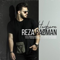Reza Radman - Haghame