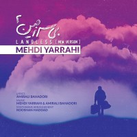 Mehdi Yarrahi - Bi Sarzamin ( New Version )