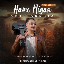 Amir Arshia - Hame Migan