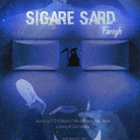 Faregh - Sigare Sard
