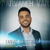 Farhad Forootani - Parvaneh Var