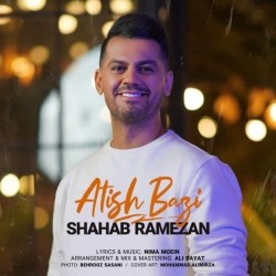 Shahab Ramezan - Atish Bazi