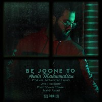 Amin Mahmoudian - Be Joone To