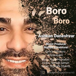 Ashkan Daneshvar - Boro Boro