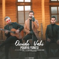 Pourya Yunesi - Omide Vahi