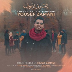 Yousef Zamani - Cheshm Andaze Tehroon
