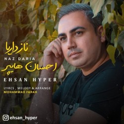 Ehsan Hyper - Naz Daria