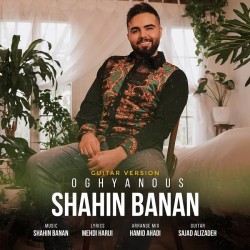 Shahin Banan - Oghyanoos ( Guitar Version )
