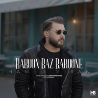Hamed Miran - Baroon Baz Baroone