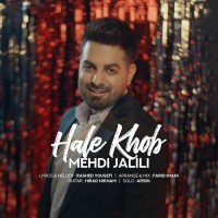Mehdi Jalili - Hale Khoob