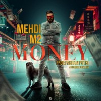 Mehdi M2 - Money
