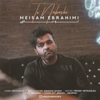 Meysam Ebrahimi - To Nabashi