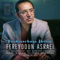 Fereydoun Asraei - Dardesarhaye Shirin