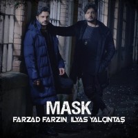 Ilyas Yalcintas Ft Farzad Farzin - Mask