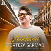 Morteza Sarmadi - Labkhand
