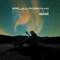 Nivad - Dordooneh ( Dj Hossein Fallah Remix )