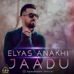 Elyas Anakhi - Jadoo