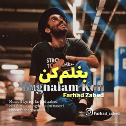 Farhad Zahed - Baghalam Kon