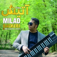 Milad Backeri - Atish