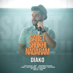 Diako - Saret Shookhi Nadaram