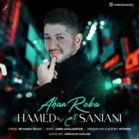 Hamed Saniani - Ahan Roba