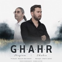 Meysam & Shahin - Ghahr