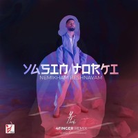 Yasin Torki - Nemikham Beshnavam ( 4finger Remix )