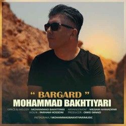 Mohammad Bakhtiyari - Bargard