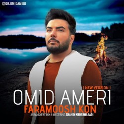 Omid Ameri - Faramoosh Kon ( New Version )