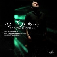 Roozbeh Bemani - Basse Bargard