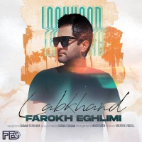 Farokh Eghlimi - Labkhand