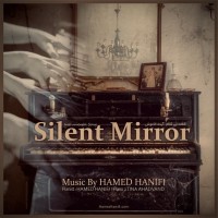 Hamed Hanifi - Silent Mirror ( Bikalam )