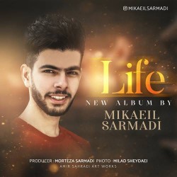 Mikaeil Sarmadi - Life ( Bikalam )