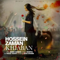 Hossein Zaman - Khiaban