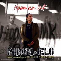 Hooman MK - Miram Jelo