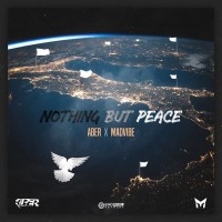 Madvibe & Aber - Nothing But Peace