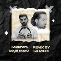 Majid Razavi - Belakhare ( Dj Eminix Remix )