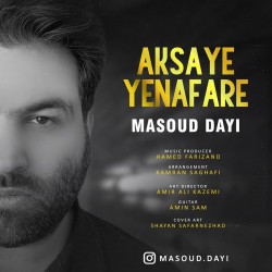 Masoud Dayi - Aksaye Yenafare