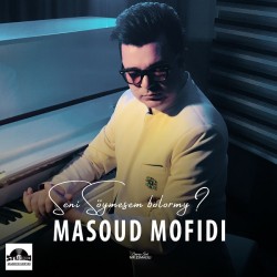 Masoud Mofidi - Seni Soymesem Bolormy