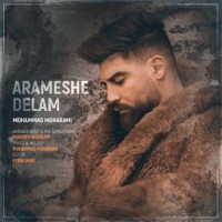 Mohammad Moharami - Arameshe Delam