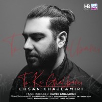 Ehsan Khajehamiri - To Ke Ghalbami