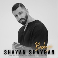Shayan Shaygan - Bachegi