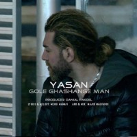 Yasan - Gole Ghashange Man