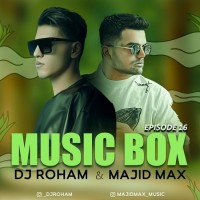 Majid Max & Dj Roham - Music Box 16