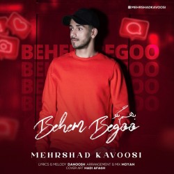 Mehrshad Kavoosi - Behem Begoo