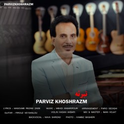Parviz Khoshrazm - Tabrae