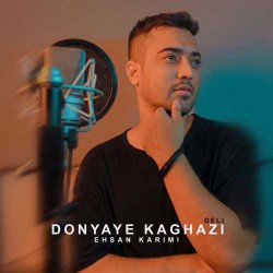 Ehsan Karimi - Donyaye Kaghazi ( Deli )