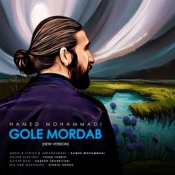 Hamed Mohammadi - Gole Mordab ( New Version )