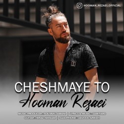 Hooman Rezaei - Cheshmaye To