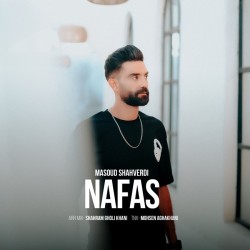 Masoud Shahverdi - Nafas